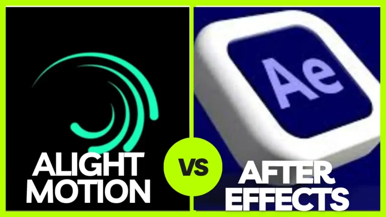 Alight Motion vs After Effects