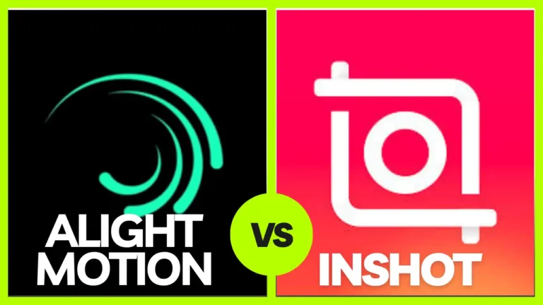 Alight Motion vs InShot