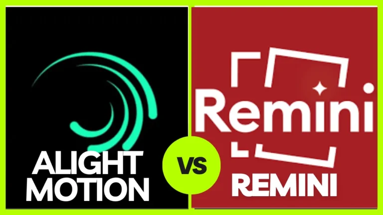 Alight Motion vs Remini
